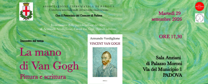 LA MANO DI VAN GOGH, pittura e scrittura – a Padova